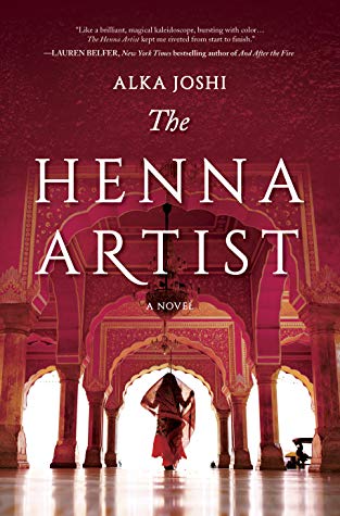 The Henna Artist by Alka Joshi ~ Book Review