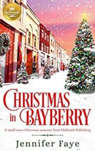 Christmas in Bayberry by Jennifer Faye