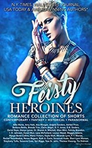 Feisty Heroines Romance Collection