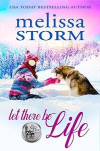 Let_There_Be_Life Let There Be Life by Melissa Storm