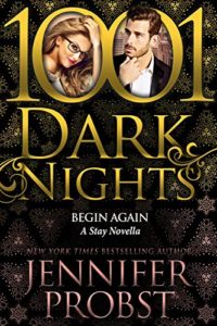 Begin Again Begin Again by Jennifer Probst