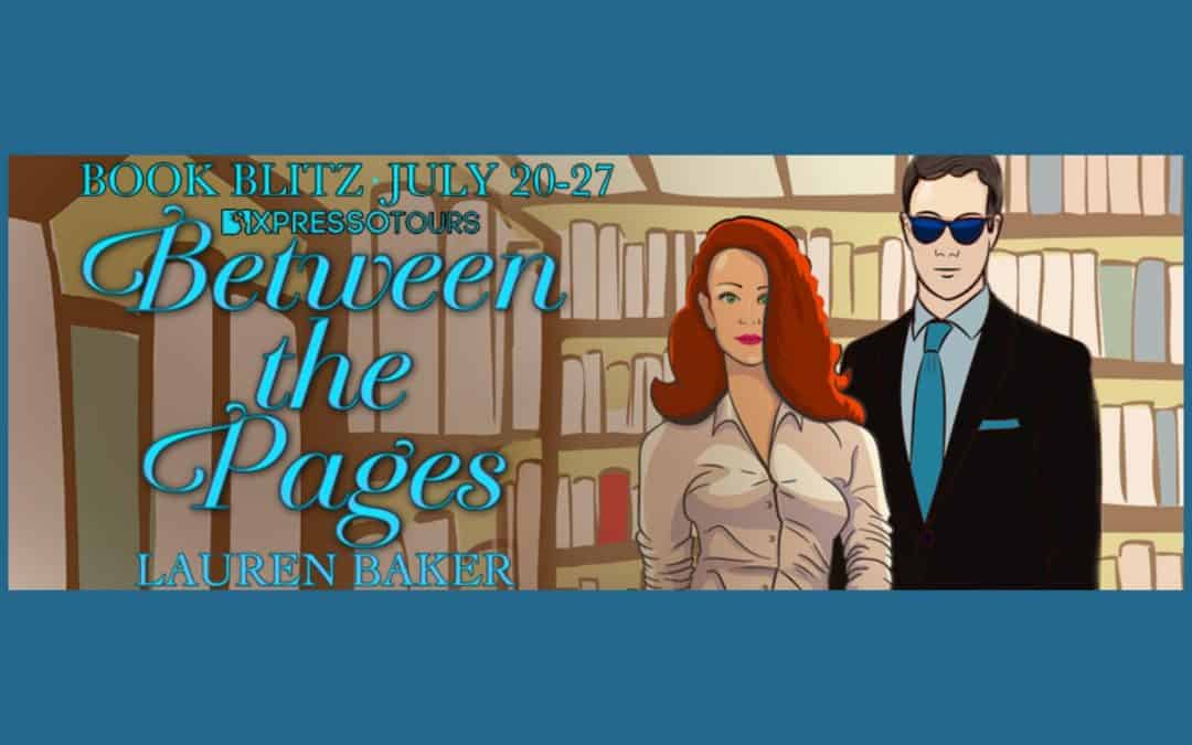 Between the Pages by Lauren Baker ~ Excerpt