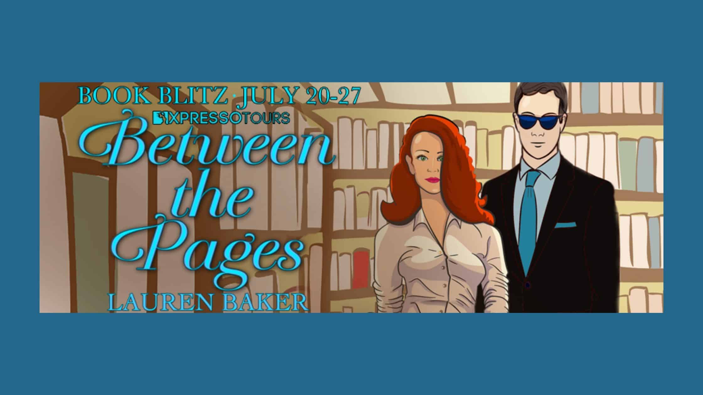 Between the Pages by Lauren Baker