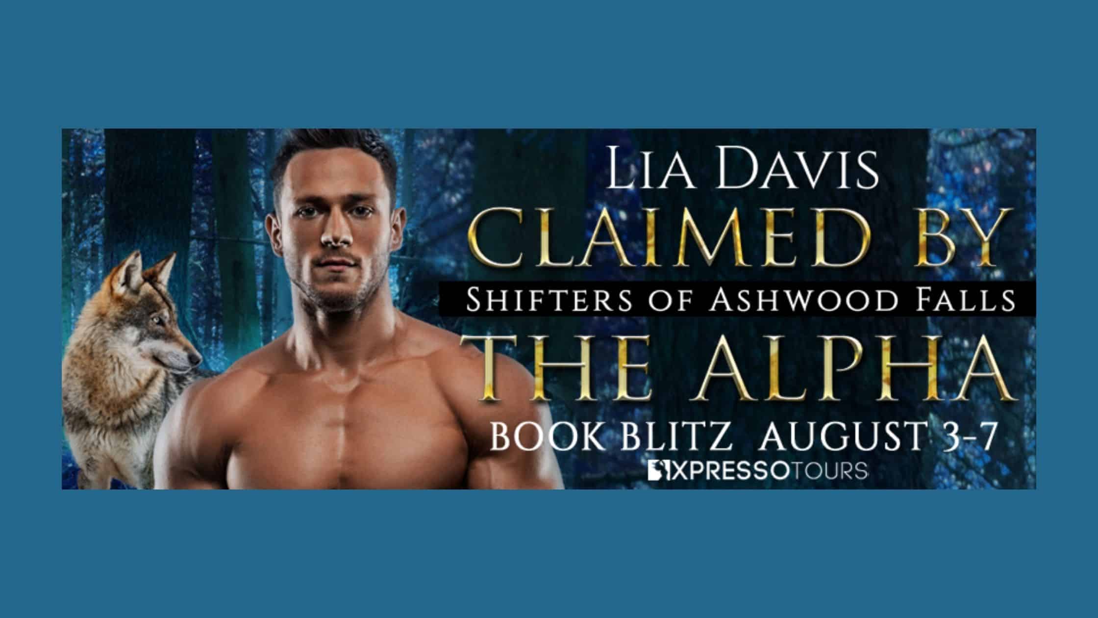 Claimed by the Alpha by Lia Davis