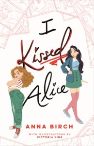I Kissed Alice by Anna Birch