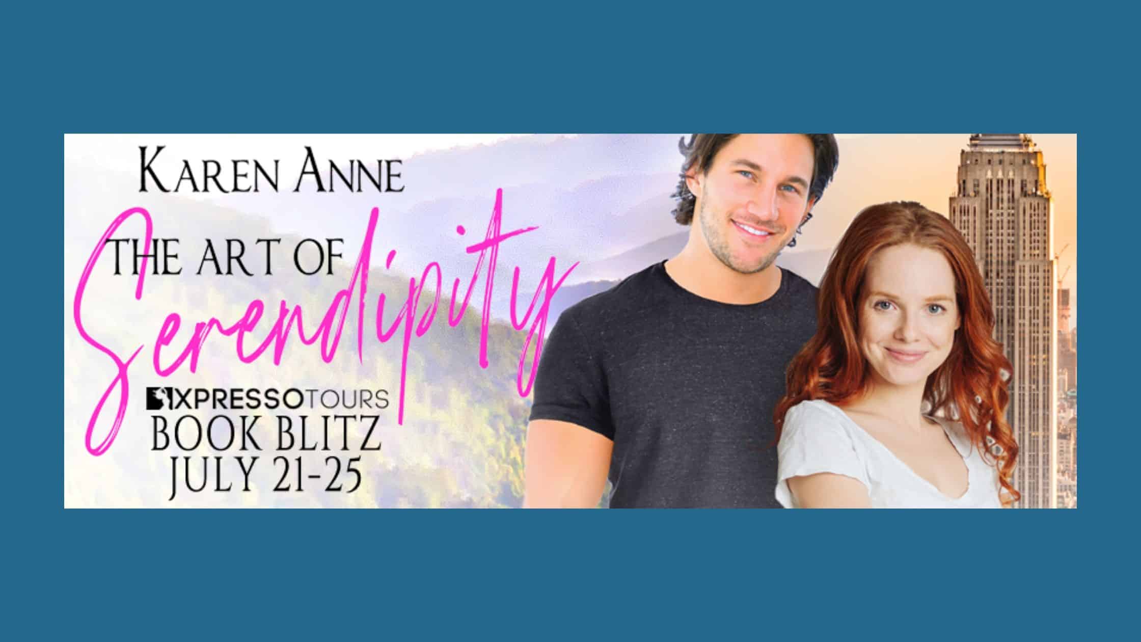 The Art of Serendipity by Karen Anne