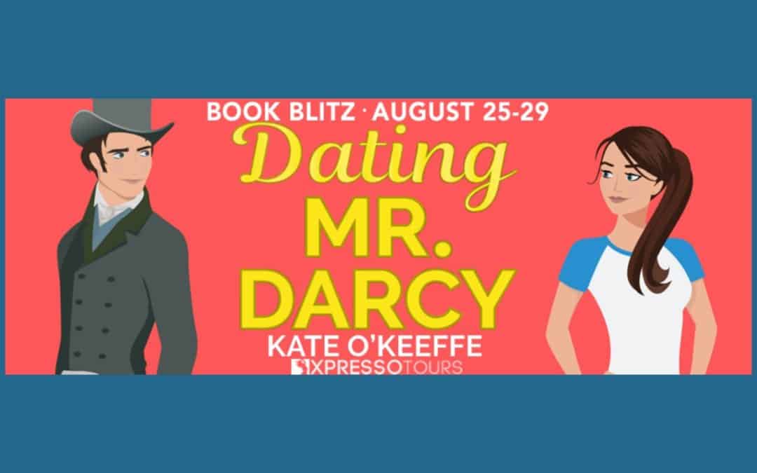 Dating Mr. Darcy by Kate O’Keeffe ~ Excerpt
