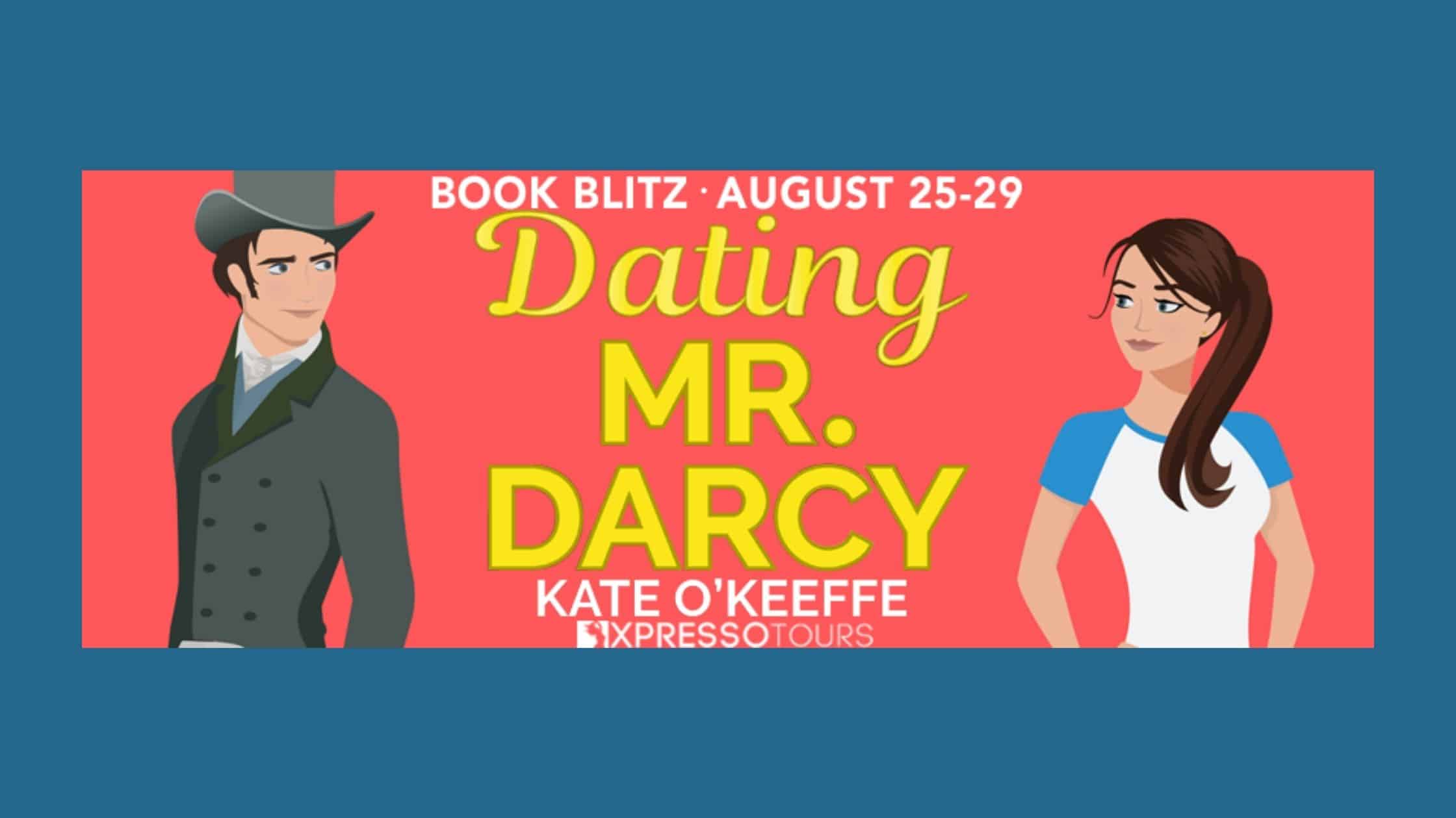 Dating Mr Darcy by Kate O'Keeffe