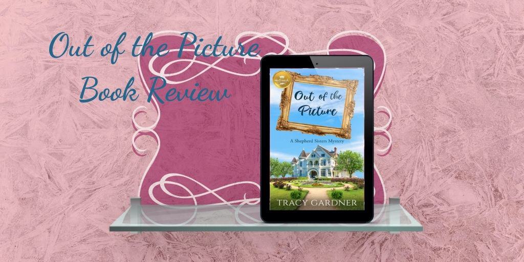 Out of the Picture by Tracy Gardner