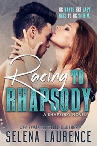 Racing to Rhapsody by Selena Laurence