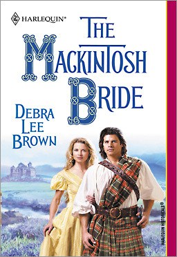 The Mackintosh Bride The Mackintosh Bride by Debra Lee Brown
