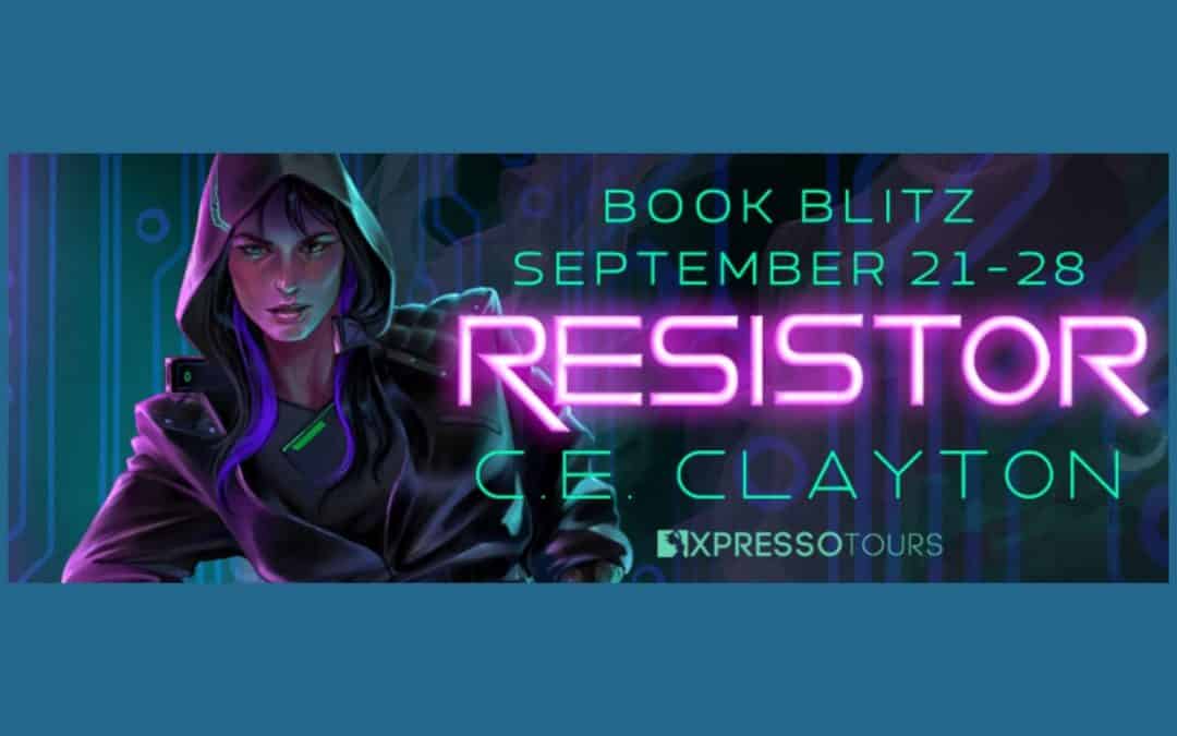 Resistor by C.E. Clayton ~ Excerpt