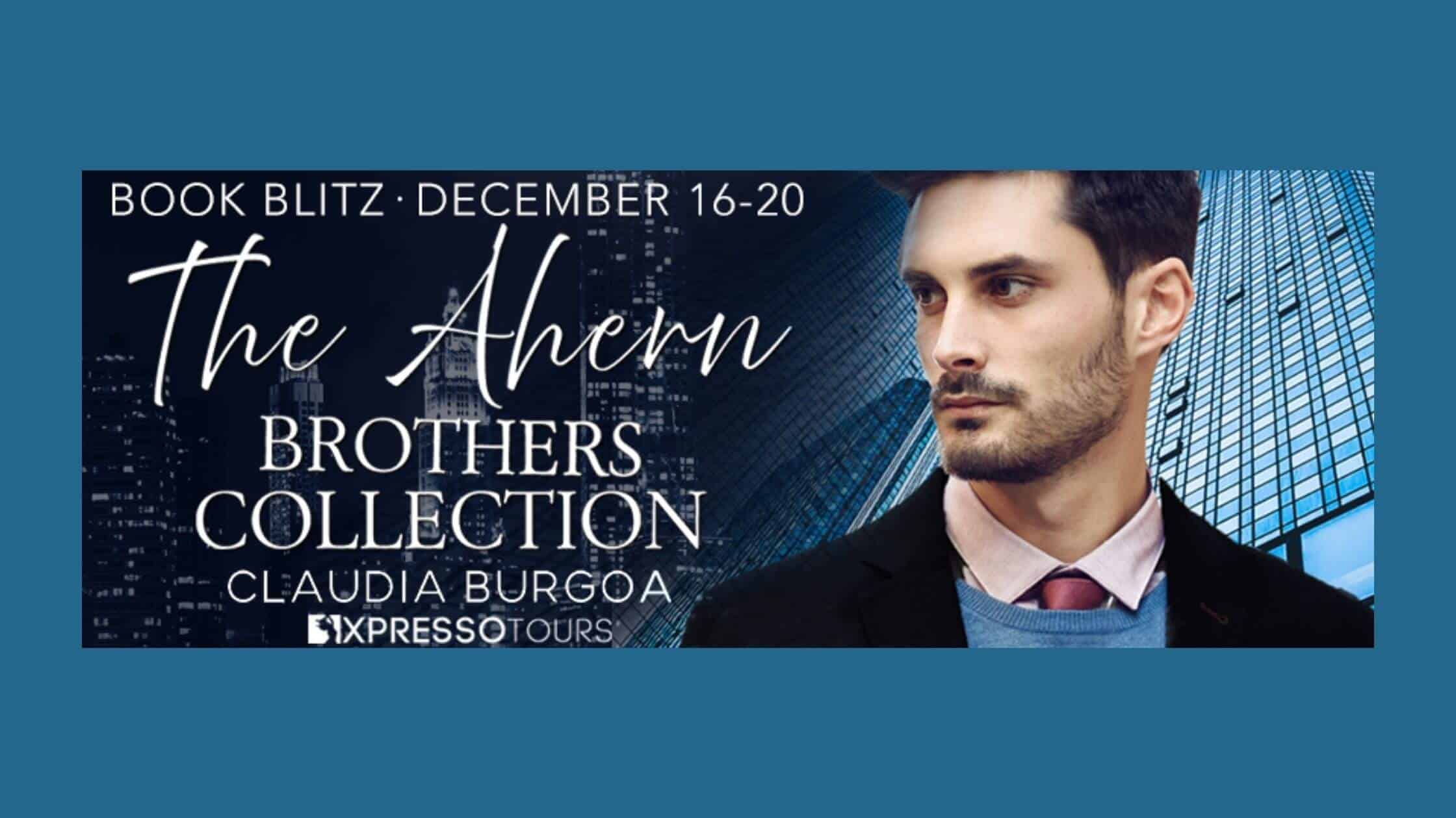 The Ahern Brothers Collection by Claudia J Burgoa