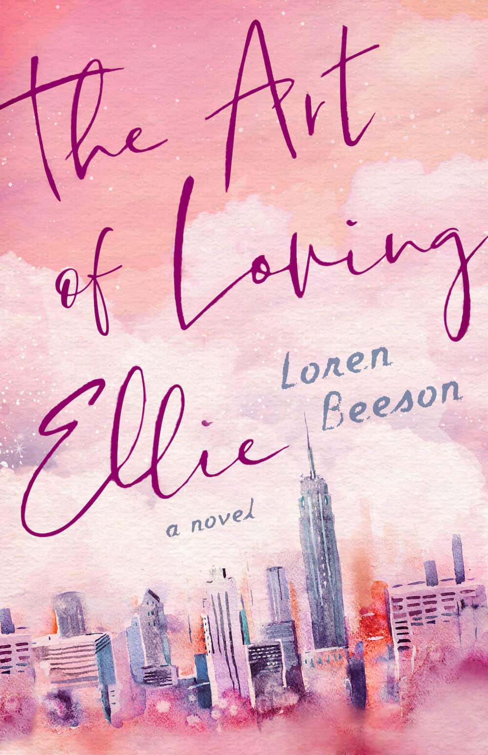 ArtofLovingEllie The Art of Loving Ellie by Loren Beeson