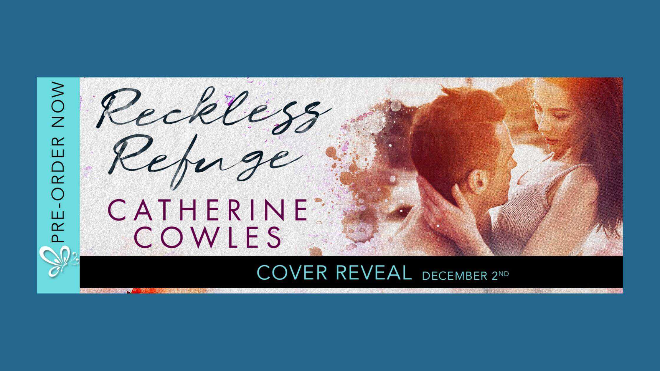 Reckless Refuge by Catherine Cowles