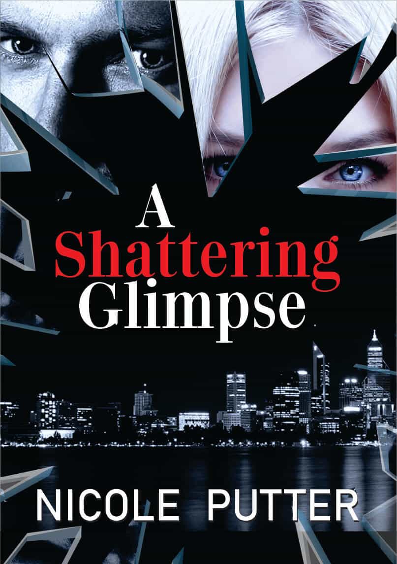 A Shattering Glimpse by Nicole Putter