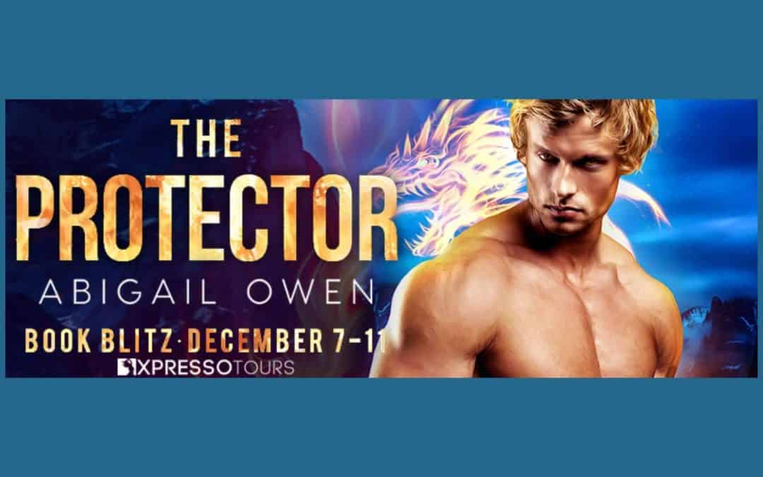 The Protector by Abigail Owen ~ Excerpt
