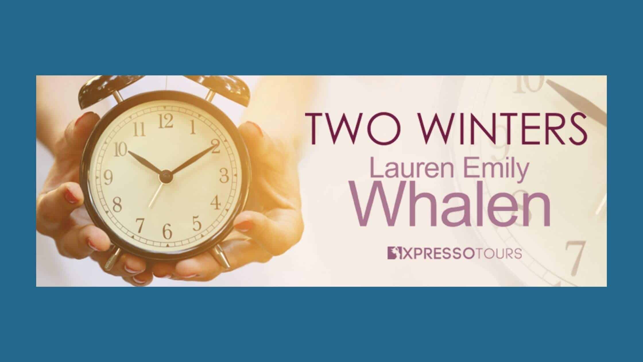 Two Winters by Emily Whalen