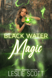 Black Water Magic by Leslie Scott