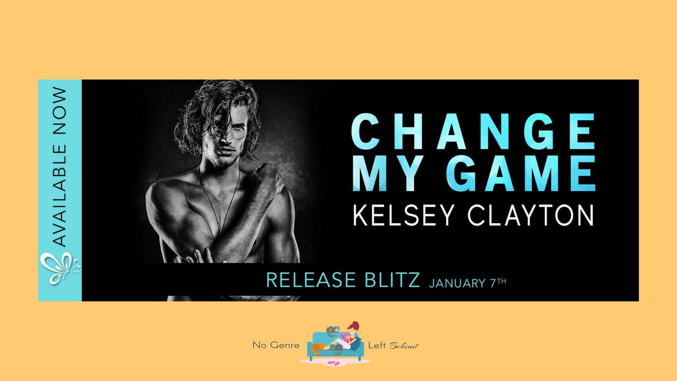 Change My Game by Kelsey Clayton ~ Spotlight