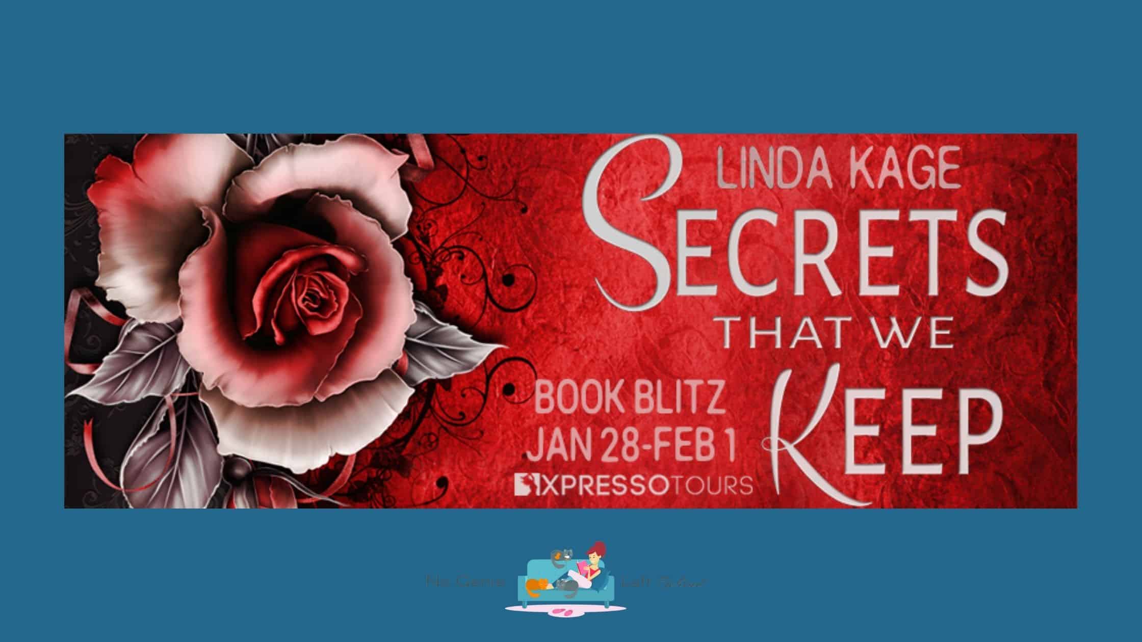 Secrets That We Keep by Linda Kage
