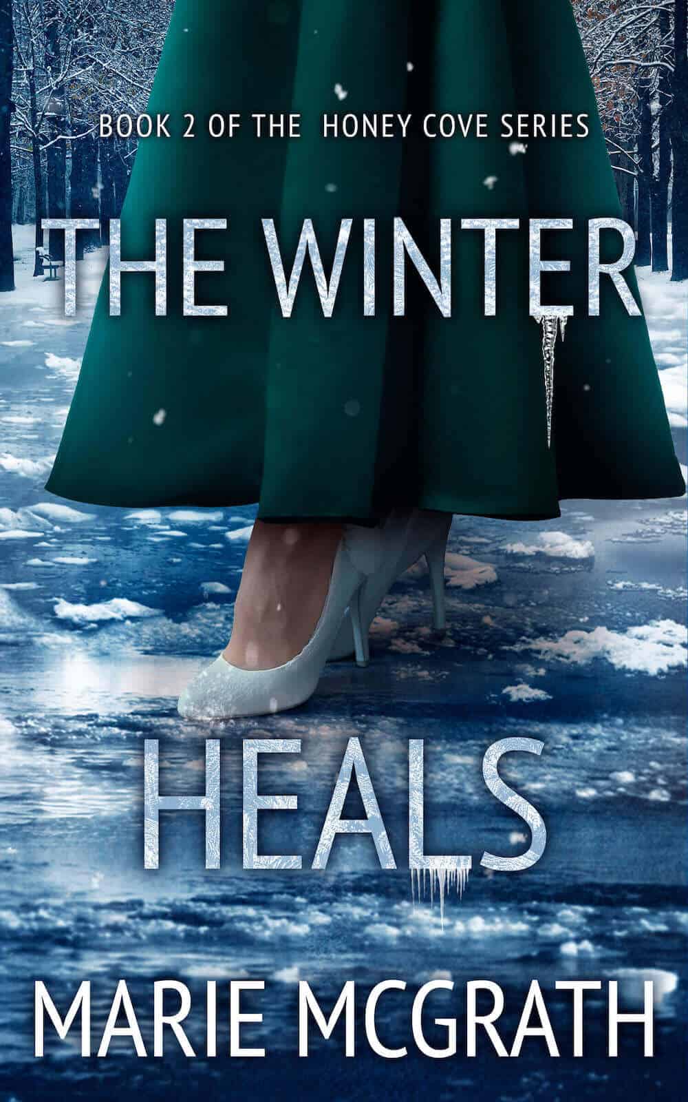 The Winter Heals by Marie McGrath