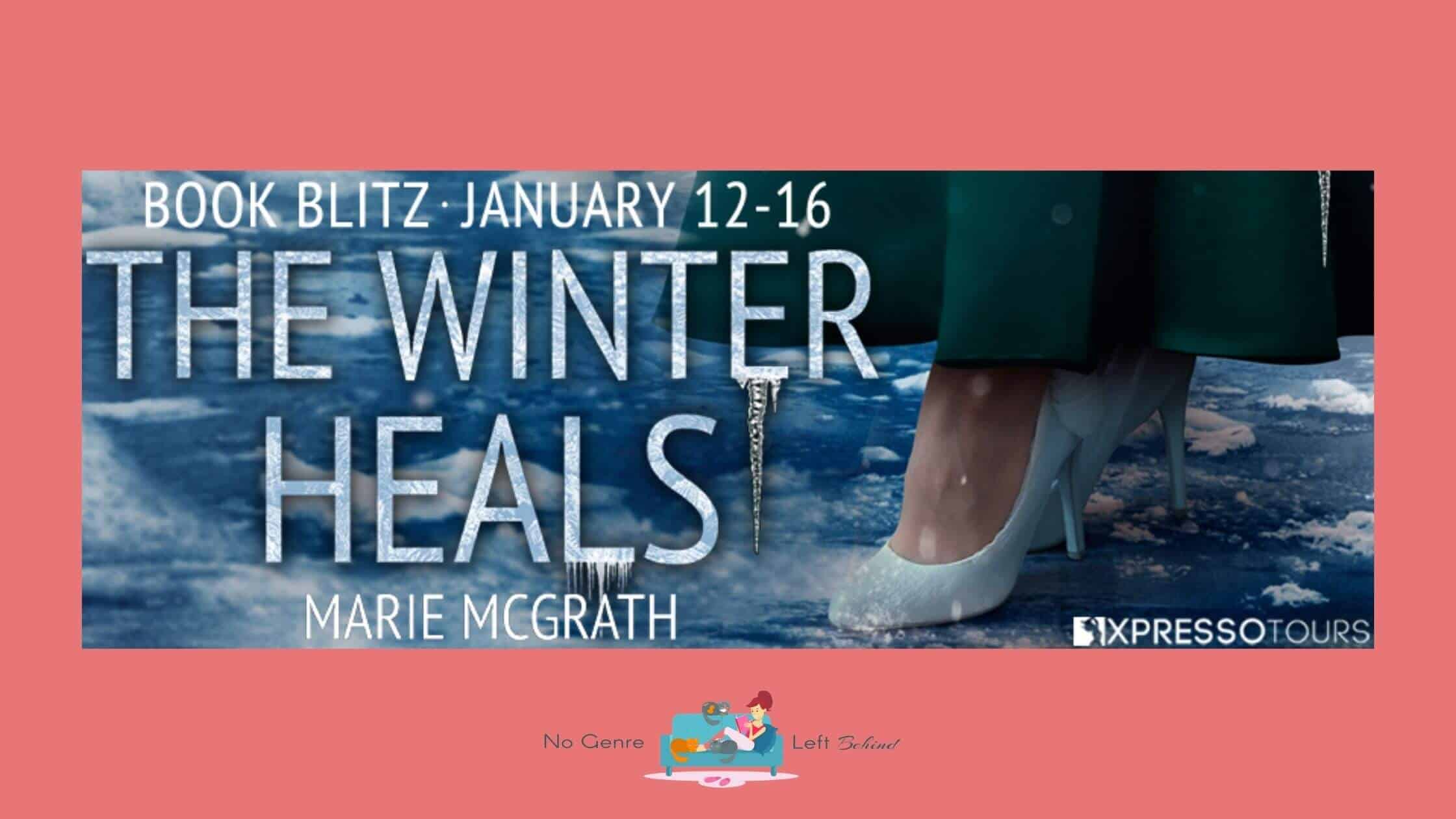 The Winter Heals by Marie McGrath ~ Excerpt