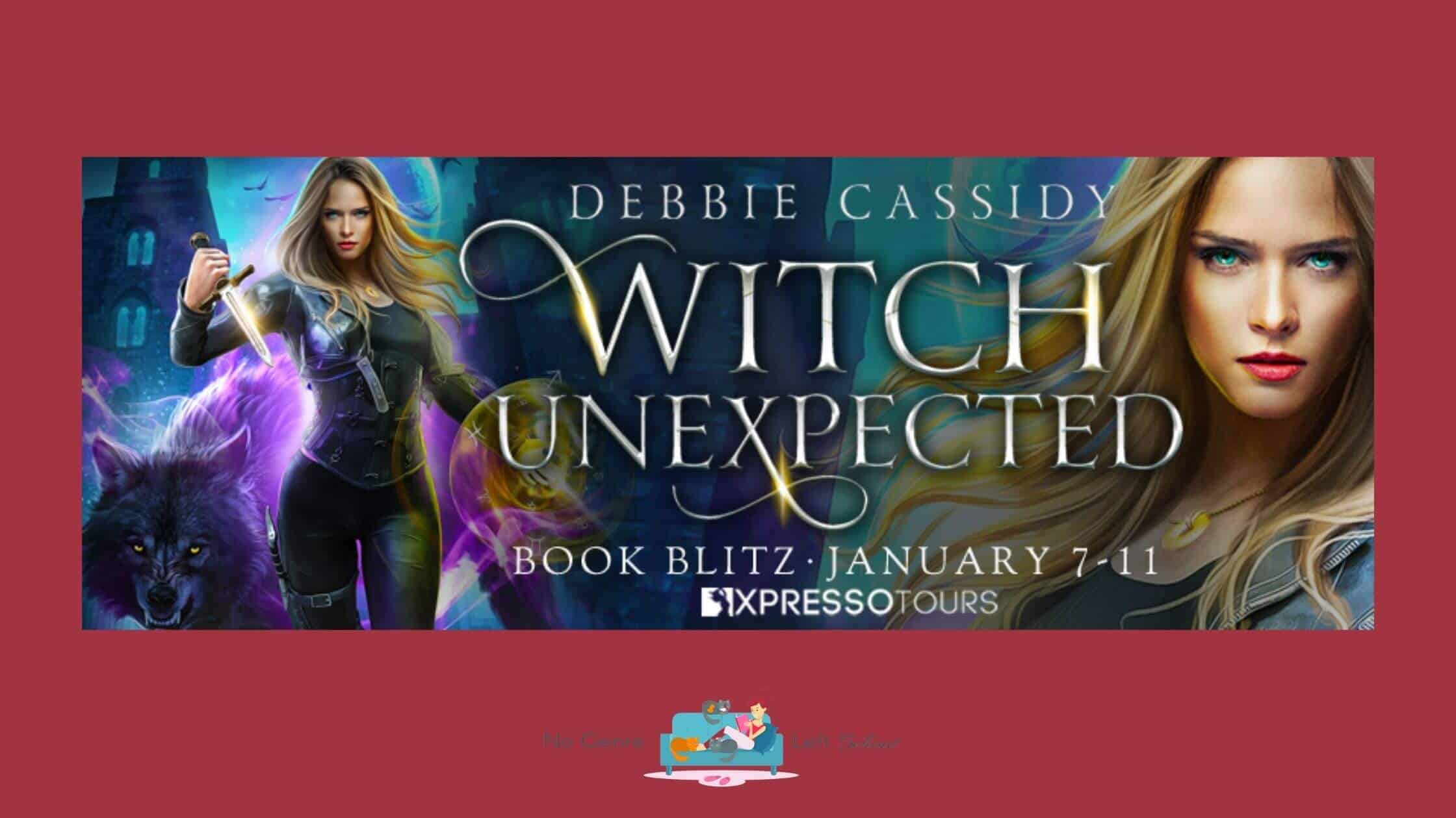 Witch Unexpected by Debbie Cassidy ~ Spotlight