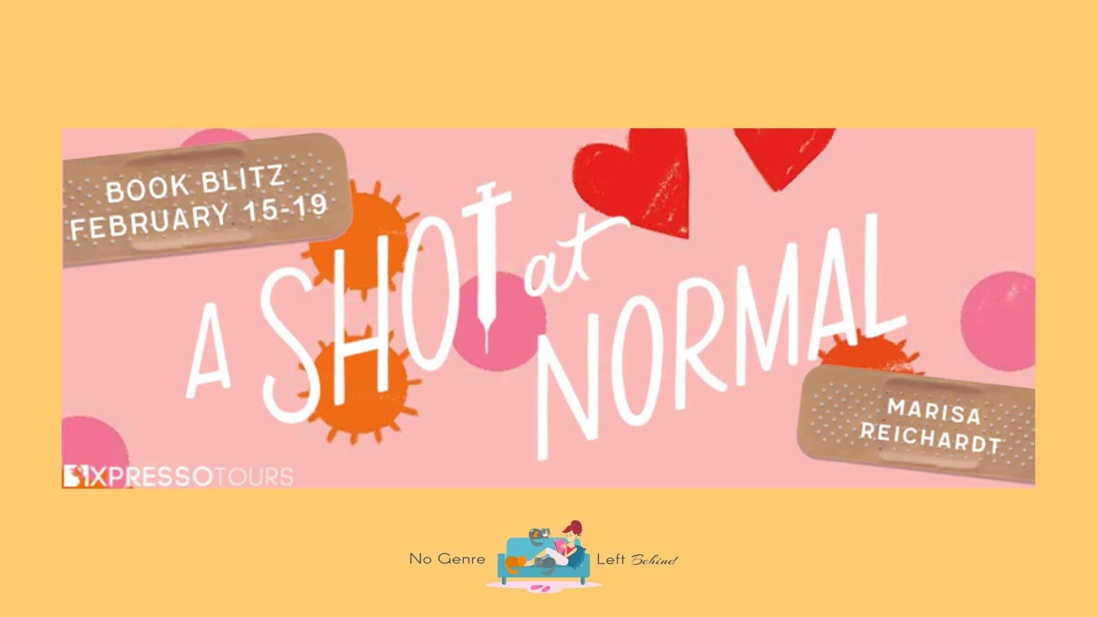 A Shot at Normal by Marisa Reichardt