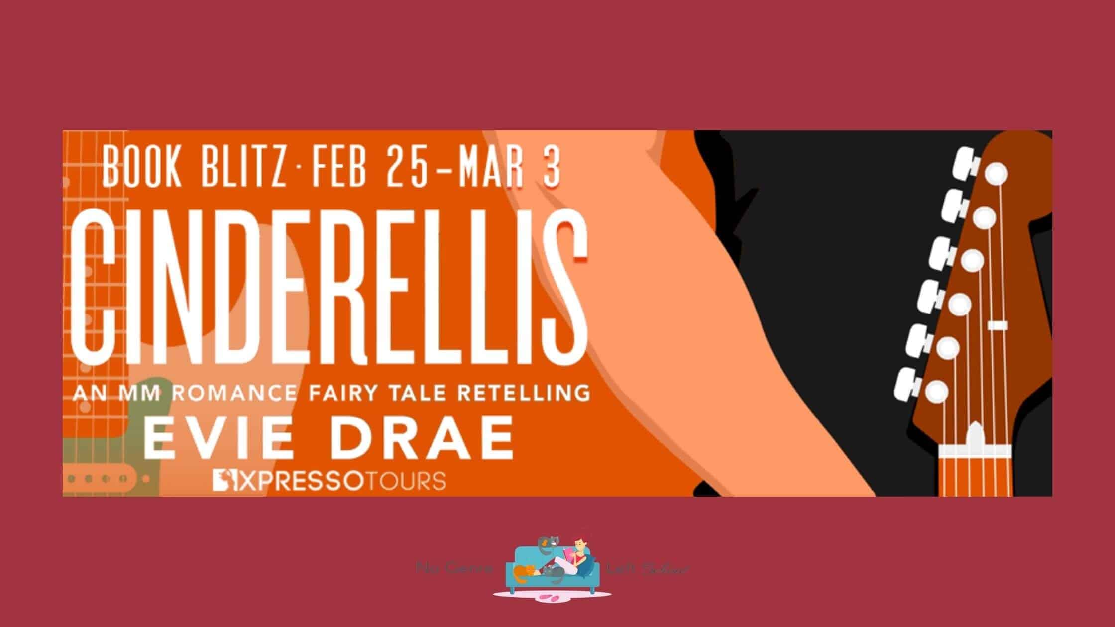 Cinderellis by Evie Drae ~ Excerpt