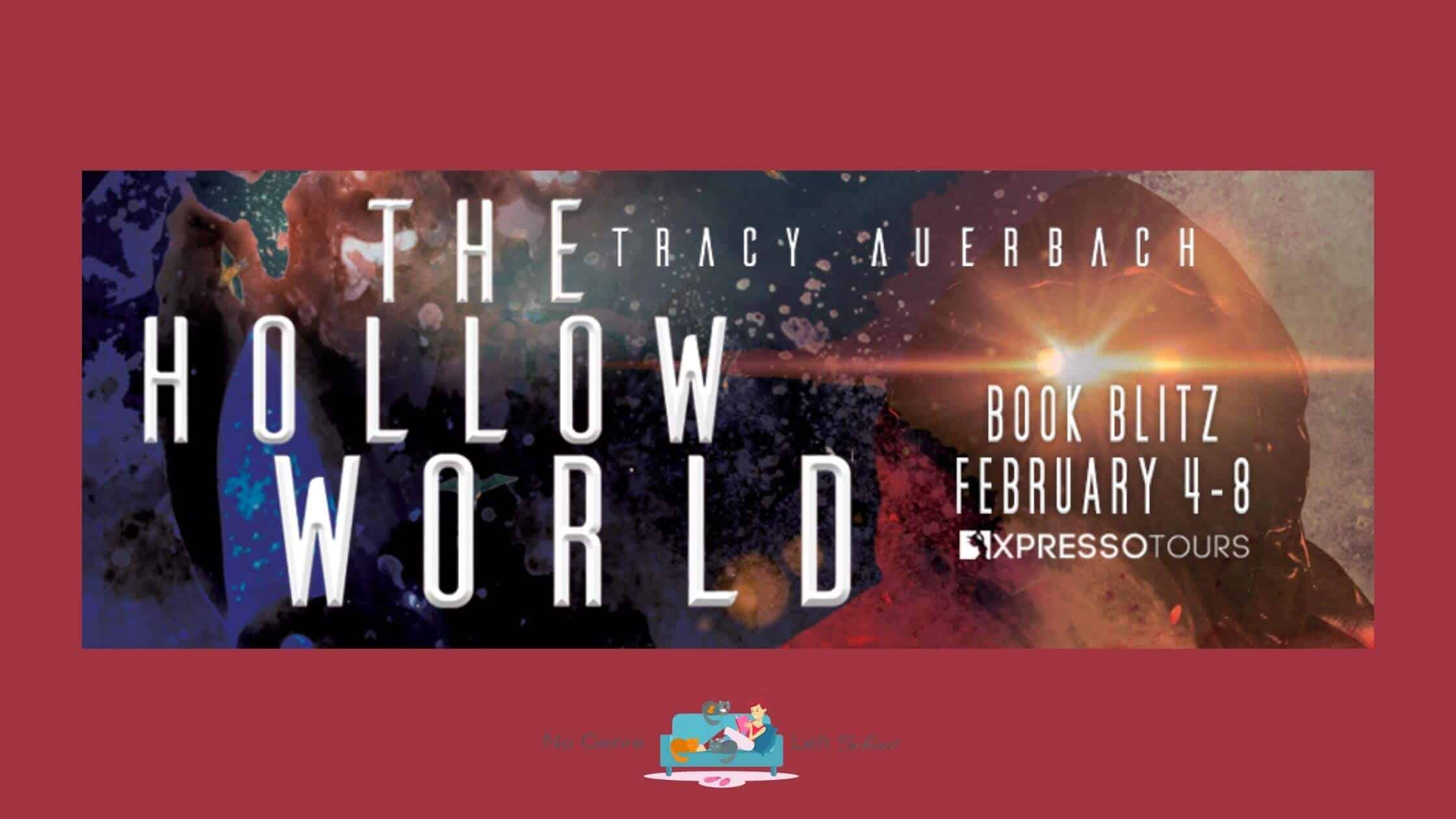 The Hollow World by Tracy Auerbach ~ Excerpt