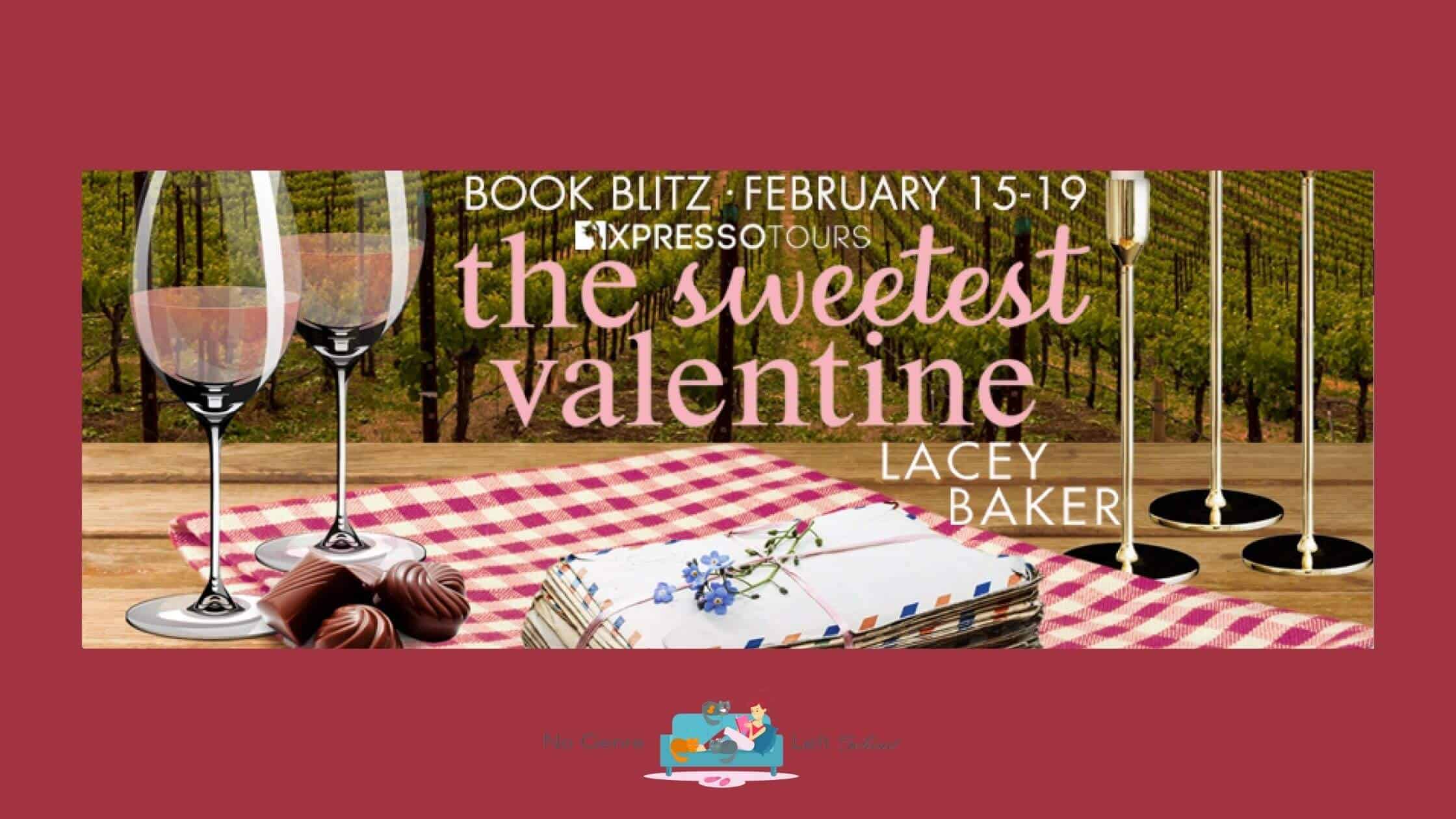 The Sweetest Valentine by Lacey Baker ~ Excerpt