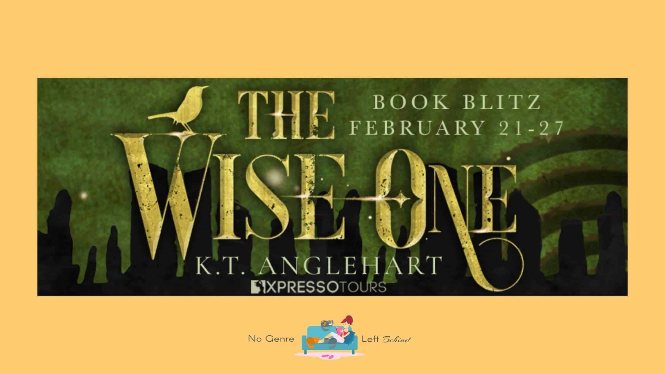 The Wise One by K.T. Angelhart