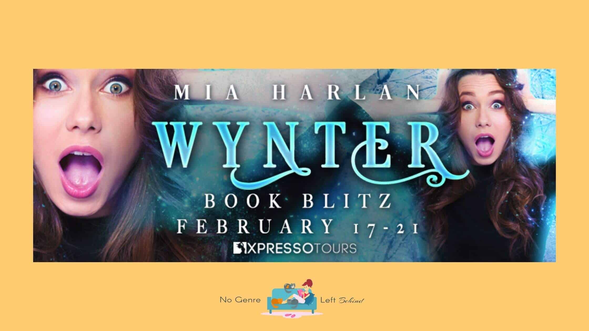 Wynter by Mia Harlan ~ Excerpt