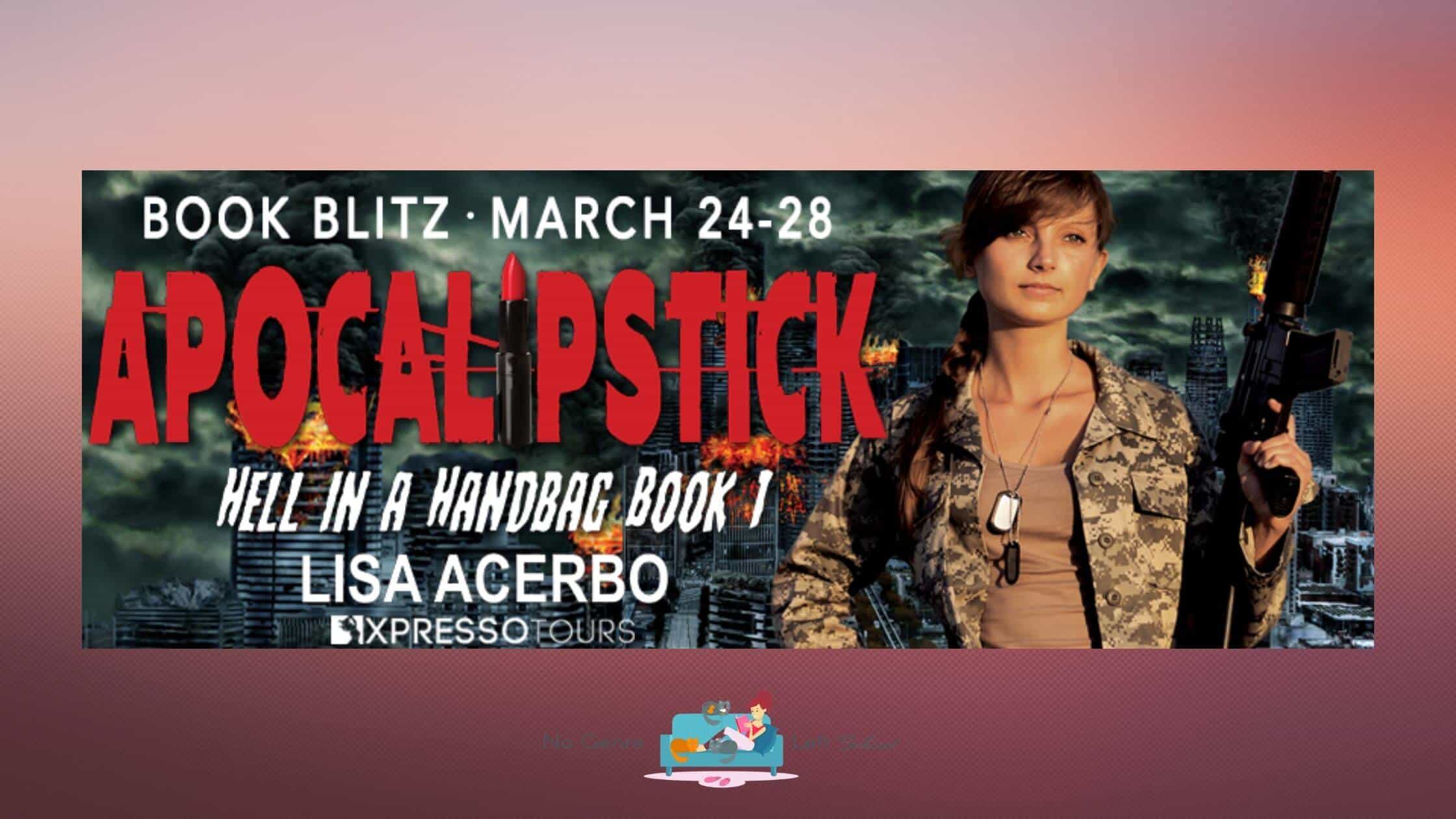 Apocalipstick by Lisa Acerbo ~ Excerpt