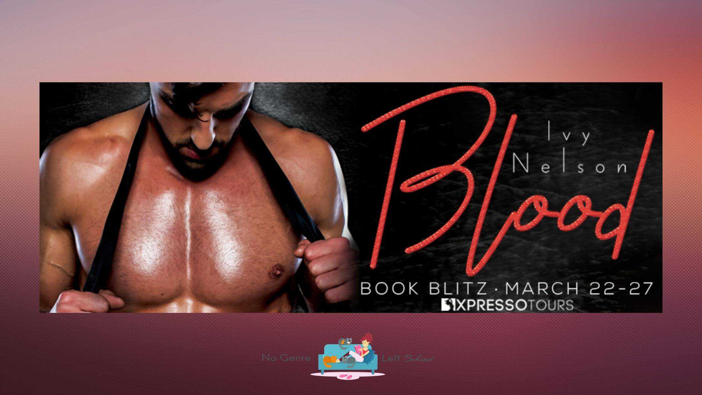 Blood by Ivy Nelson ~ Excerpt