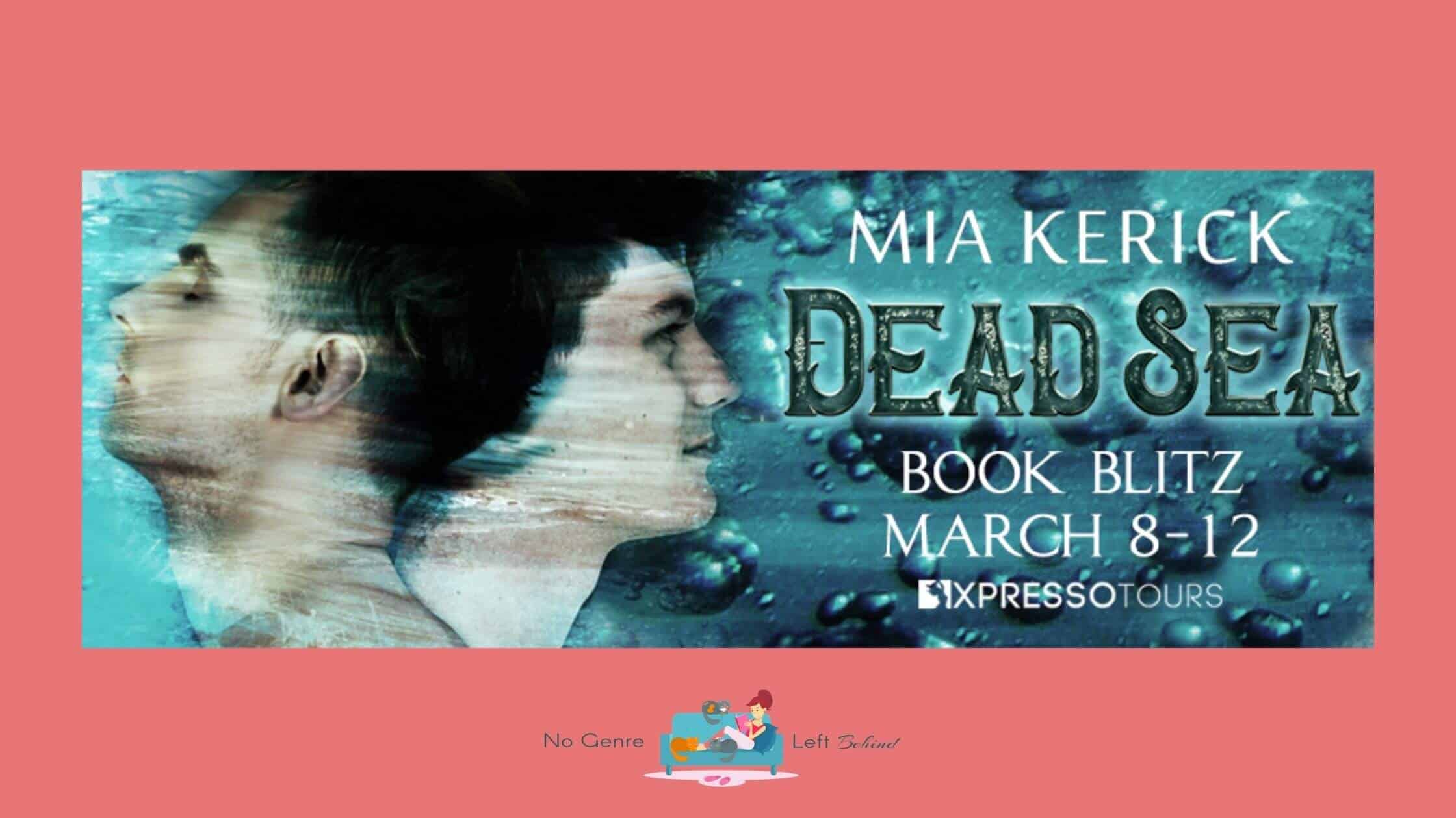Dead Sea by Mia Kerick ~ Excerpt