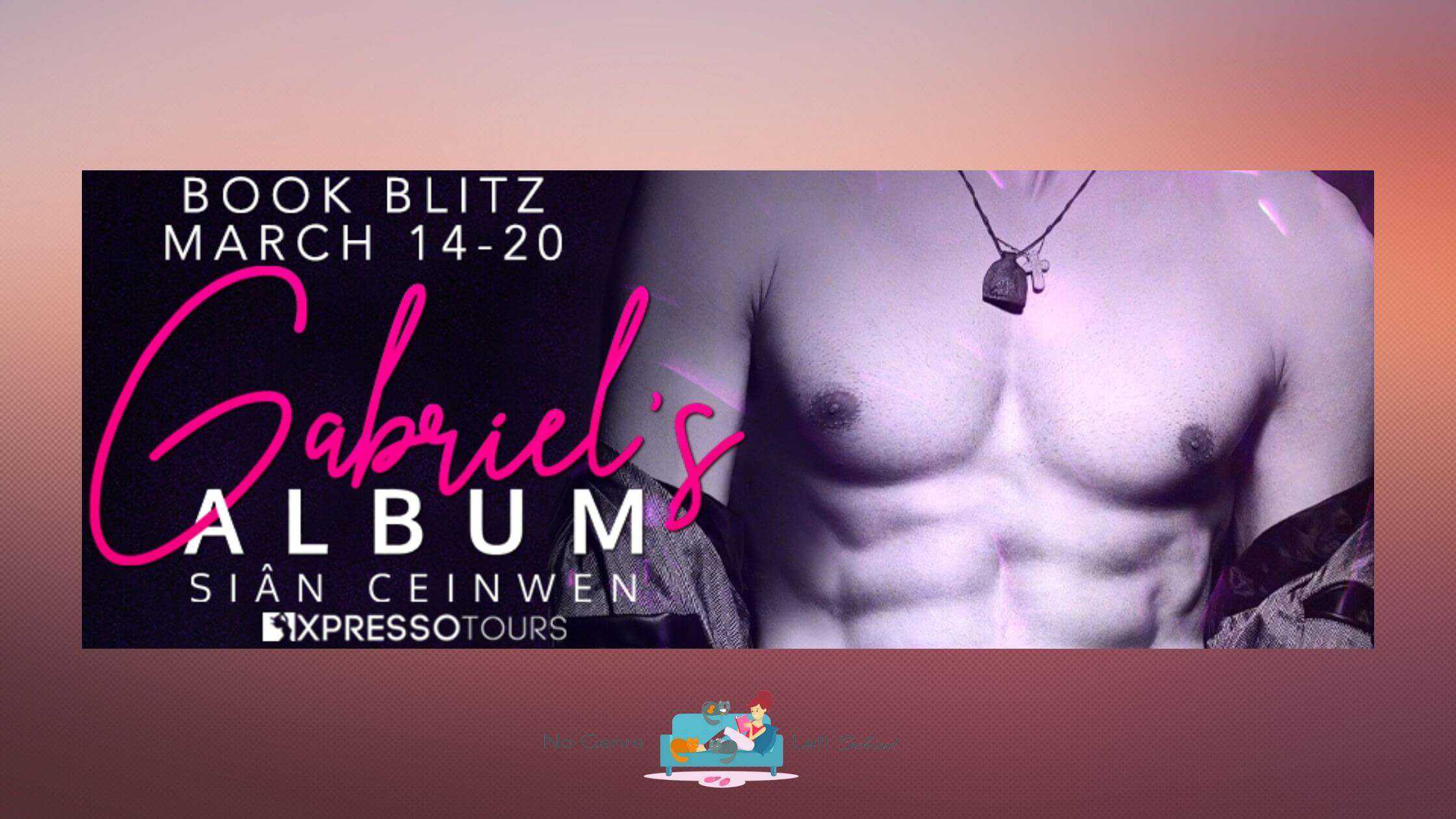 Gabriel’s Album by Sian Ceinwen ~ Excerpt