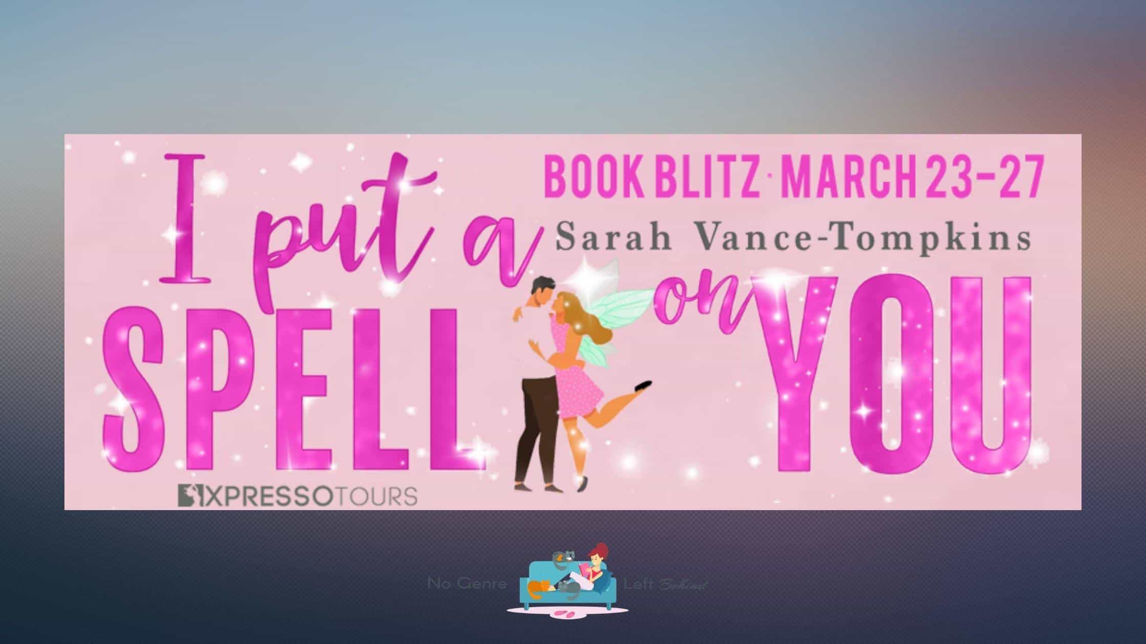 I Put a Spell on You by Sarah Vance-Tompkins ~ Excerpt