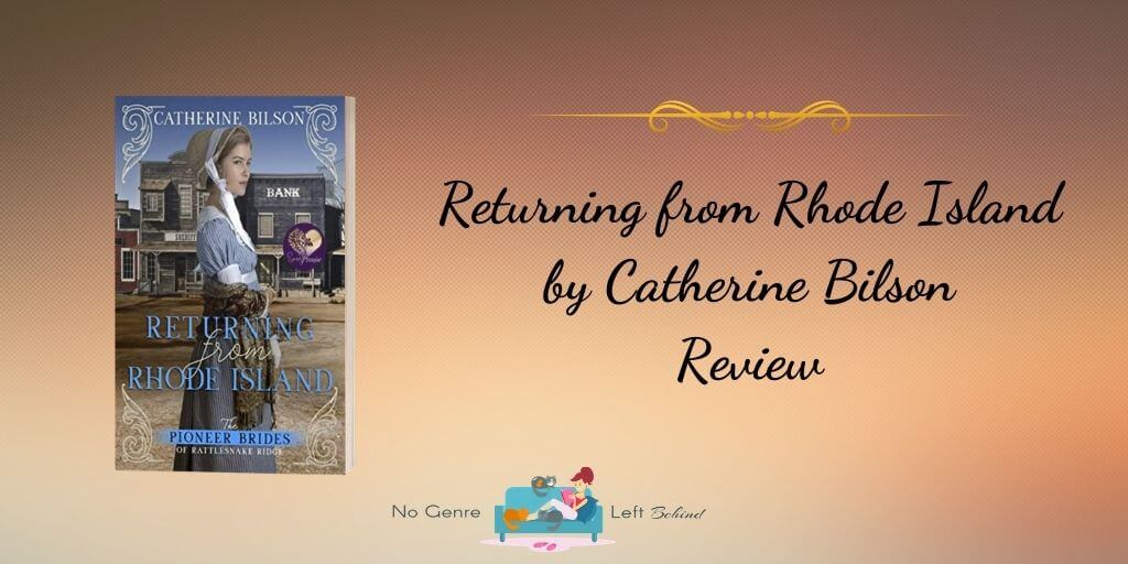 Returning from Rhode Island by Catherine Bilson ~ Review