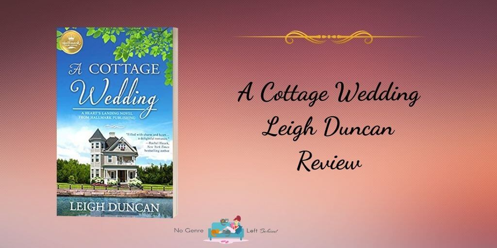 A Cottage Wedding by Leigh Duncan ~ Review