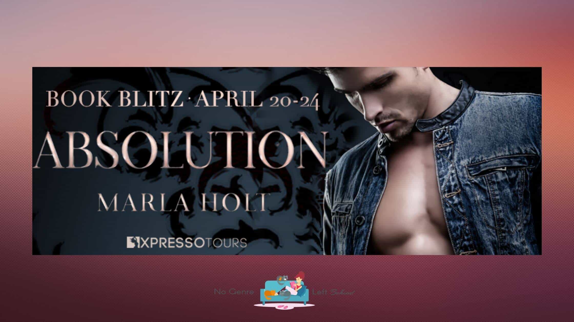 Absolution by Marla Holt ~ Excerpt