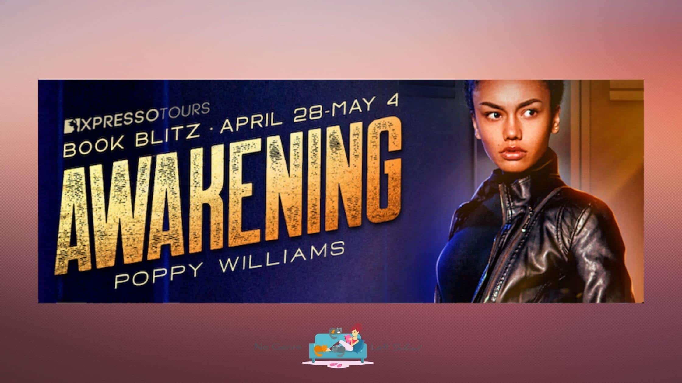 Awakening by Poppy Williams ~ Excerpt