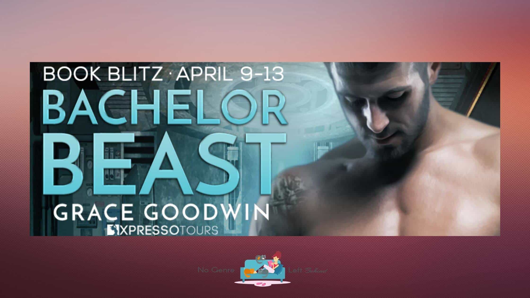 Bachelor Beast by Grace Goodwin ~ Excerpt