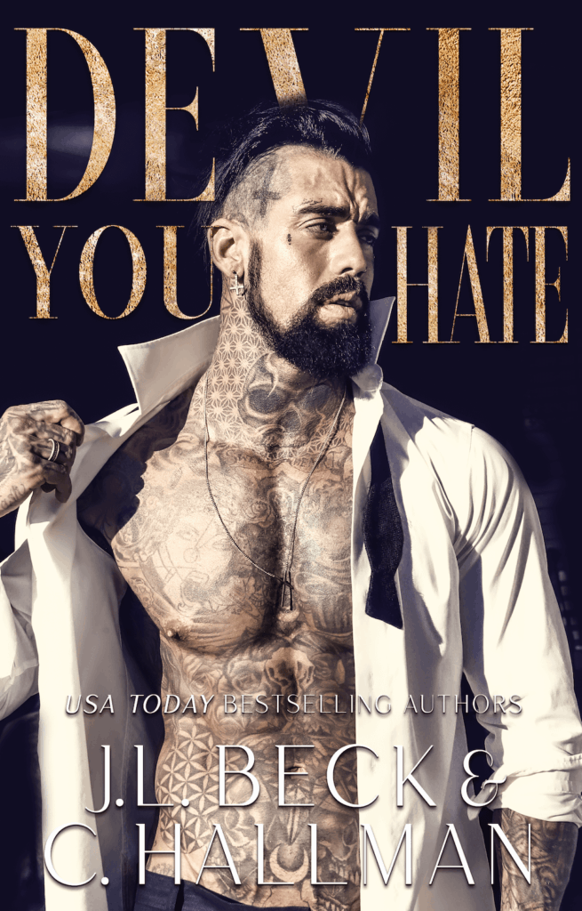 The Devil You Hate by C. Hallman and J.L. Beck