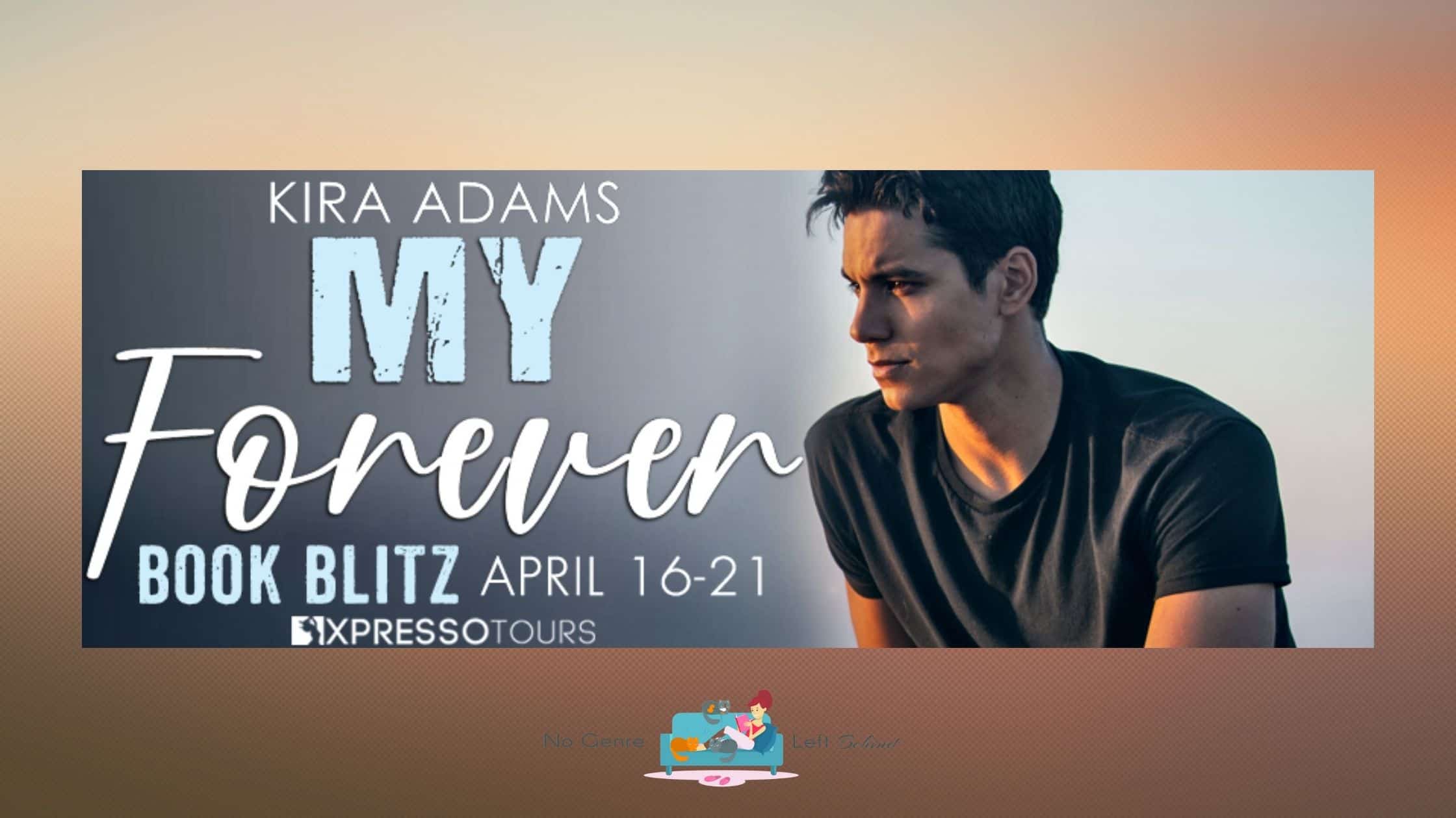 My Forever by Kira Adams ~ Excerpt