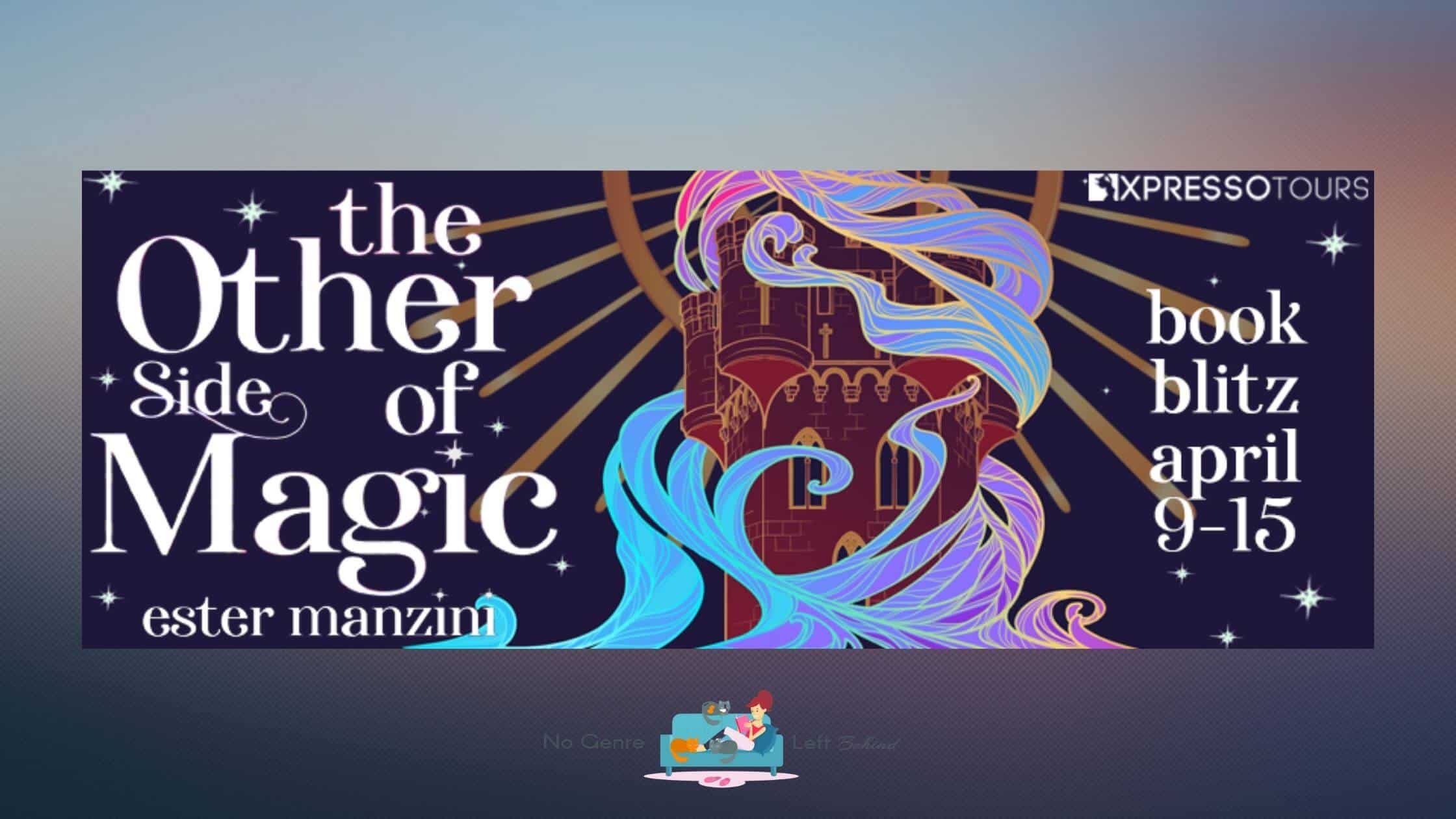 The other Side of magic by Ester Manzini ~ Spotlight