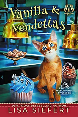 Vanilla & Vendettas by Lisa Siefert