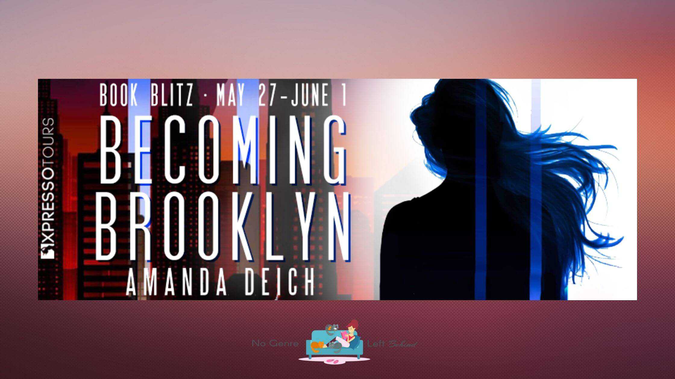 Becoming Brooklyn by Amanda Deich ~ Excerpt