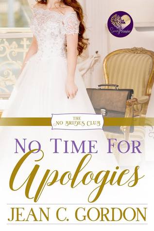 No Time for Apologies by Jean C. Gordon